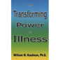 The Transforming Power Of Illness - Paperback