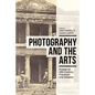 Photography and the Arts: Essays on 19th Century Practices and Debates - Paperback