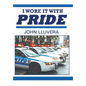 I Wore It With Pride - Hardcover
