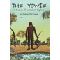 The Yowie: In Search of Australia's Bigfoot - Hardcover