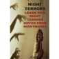 Night Terrors: Learn How Night Terrors Differ From Nightmares - Paperback