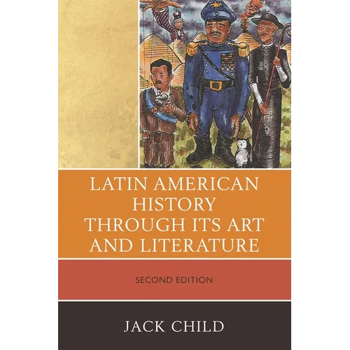 Latin American History through its Art and Literature - Paperback