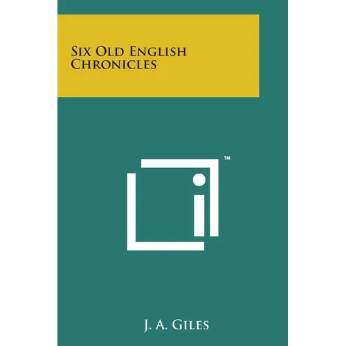 Six Old English Chronicles - Paperback