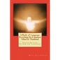 A Body of Language: Revealing the Common Mind of Mankind: Second Edition: Revised and Condensed - Paperback