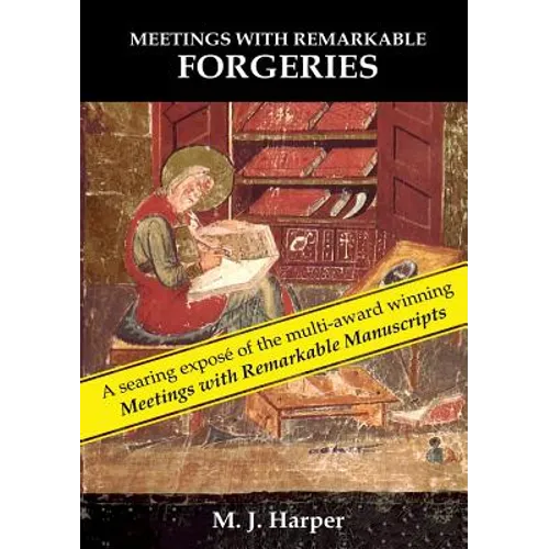 Meetings with Remarkable Forgeries - Paperback