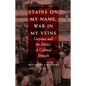 Stains on My Name, War in My Veins: Guyana and the Politics of Cultural Struggle - Paperback