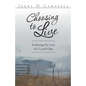 Choosing to Live: Enduring the Loss of a Loved One - Paperback