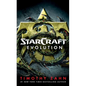 StarCraft: Evolution: A StarCraft Novel - Mass Market Paperbound