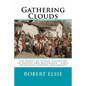 Gathering Clouds: The Roots of Ethnic Cleansing in Kosovo and Macedonia - Early Twentieth-Century Documents - Paperback