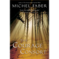 The Courage Consort - Paperback