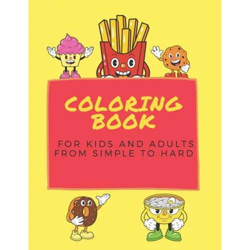 coloring book for kids and adults from simple to hard - Paperback