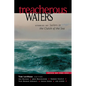 Treacherous Waters: Stories of Sailors in the Clutch of the Sea - Paperback