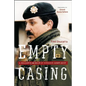 Empty Casing: A Soldier's Memoir of Sarajevo Under Siege - Paperback