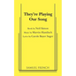 They're Playing Our Song - Paperback