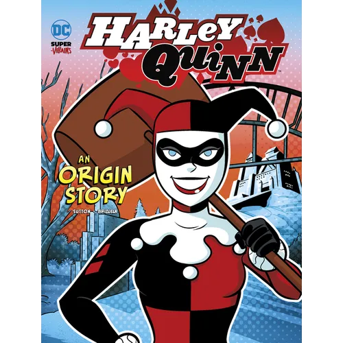 Harley Quinn: An Origin Story - Hardcover