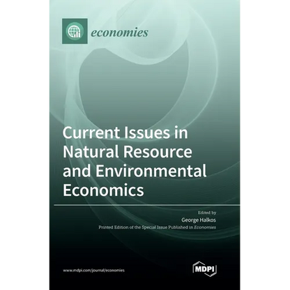 Current Issues in Natural Resource and Environmental Economics - Hardcover