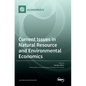 Current Issues in Natural Resource and Environmental Economics - Hardcover