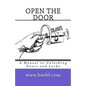 Open the door: A Manual to Unlocking Doors and Locks - Paperback