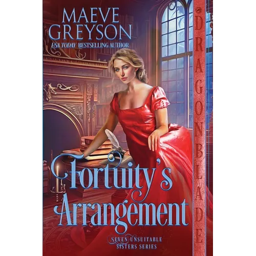 Fortuity's Arrangement: A Regency Historical Romance - Paperback
