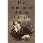 The Importance of Being Earnest - Hardcover