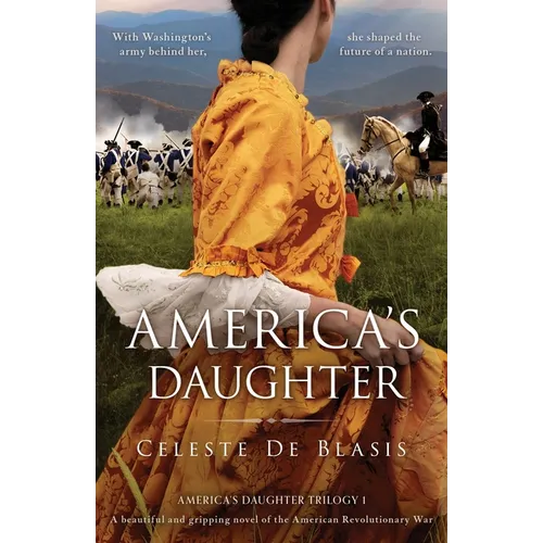 America's Daughter: A beautiful and gripping novel of the American Revolutionary War - Paperback