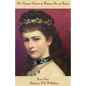 An Intimate Portrait of Empress Sisi of Austria - Paperback