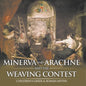 Minerva and Arachne and the Weaving Contest- Children's Greek & Roman Myths - Paperback