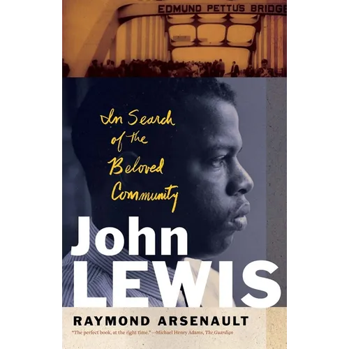John Lewis: In Search of the Beloved Community - Paperback