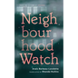 Neighbourhood Watch - Paperback
