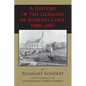 A History of the Germans of Roberts Cove, 1880-2007 - Paperback