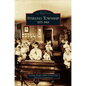 Sterling Township: 1875-1968 - Hardcover