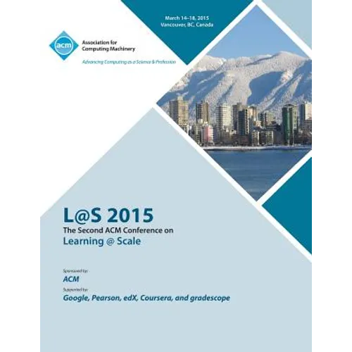 L@S 2015 2nd ACM Conference on Learning @ Scale - Paperback