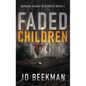 Faded Children - Hardcover