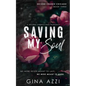 Saving My Soul: A Second Chance MMA Romance - Paperback