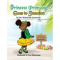Princess Primrose goes to Jamaica - Hardcover