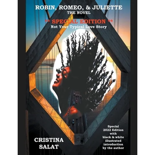 Robin, Romeo, & Juliette The Novel Special Edition - Paperback