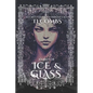 Hearts of Ice & Glass: The Bellham Realm Series Book II - Paperback