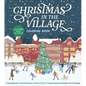 Christmas in the Village Coloring Book: Celebrate the Season with Cozy Christmas Scenes to Color - Paperback
