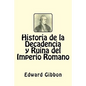 Historia de la Decadencia y Ruina del Imperio Romano (Spanish Edition) - Paperback