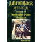 Adirondack Memoir: Camping in the Moose River Plains 1964-2024 - Paperback