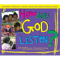 How Does God Listen? - Paperback