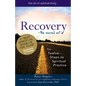 Recovery--The Sacred Art: The Twelve Steps as Spiritual Practice - Paperback