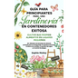 Guía Para Principiantes Para Una Jardinería en Contenedores Exitosa - Hardcover