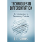 Techniques in Differentiation: An Introduction to Elementary Calculus - Paperback