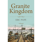 Granite Kingdom - Hardcover