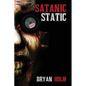 Satanic Static - Paperback