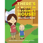 There's A Mouse In Grandma's House!: What Should We Do? - Paperback