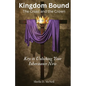 Kingdom Bound: The Cross and the Crown - Paperback