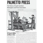 Palmetto Press: The History of South Carolina's Newspapers and Press Association - Paperback