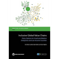 Inclusive Global Value Chains: Policy Options for Small and Medium Enterprises and Low-Income Countries - Paperback